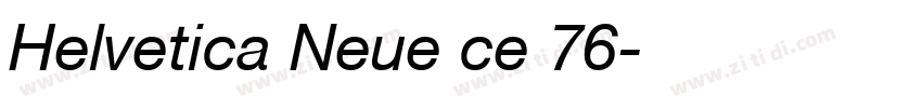 Helvetica Neue ce 76字体转换
